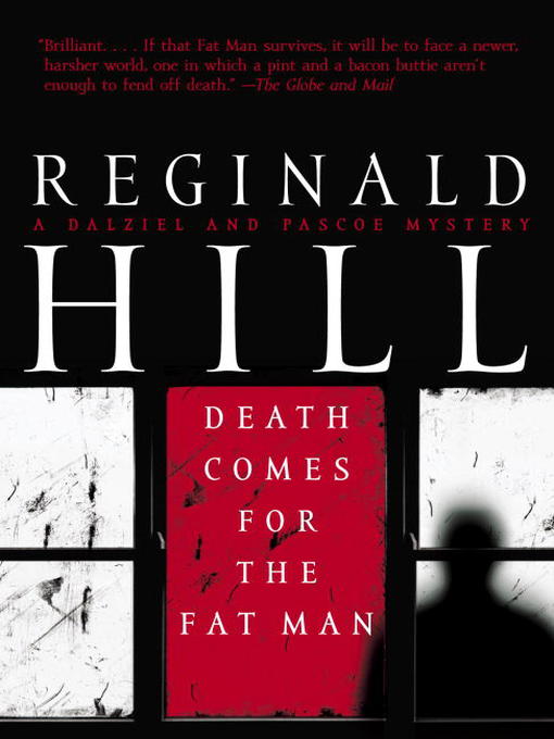 Title details for Death Comes for the Fat Man by Reginald Hill - Available